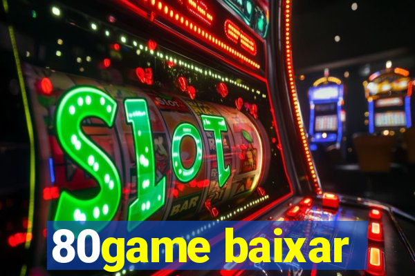 80game baixar
